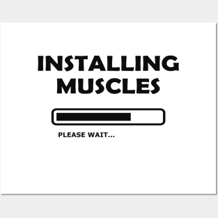 Bodybuilder - Installing Muscles please wait Posters and Art